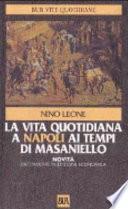 La vita quotidiana a Napoli ai tempi di Masaniello