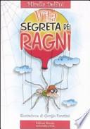 La vita segreta dei ragni