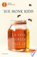 La vita segreta delle api