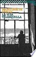 La vita tranquilla