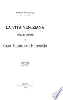 La vita veneziana nelle opere di Gian Francesco Busenello