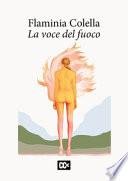 La voce del fuoco