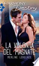 La volontà del magnate