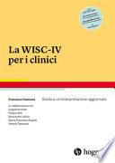 La WISC-IV per i clinici. Guida a un'interpretazione aggiornata
