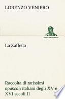 La Zaffetta Raccolta di rarissimi opuscoli italiani degli XV e XVI secoli II