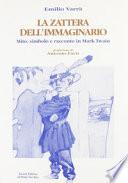 La zattera dell'immaginario. Mito, simbolo e racconto in Mark Twain