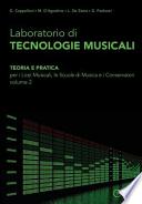 Laboratorio Di Tecnologie Musicali - Teoria E Pratica Per I Licei Musicali, Le Scuole Di Musica E I Conservatori -