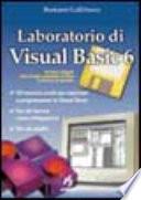 Laboratorio di Visual Basic 6. Con floppy disk