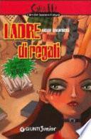 Ladre di regali. Un incubo dagli occhi verdi