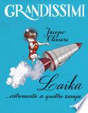 Laika, astronauta a quattro zampe