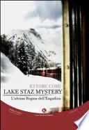 Lake staz mystery. L'ultima regina dell'Engadina