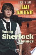 Lama tagliente. Young Sherlock Holmes