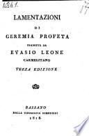 Lamentazioni di Geremia profeta tradotte da Evasio Leone. 3. ed