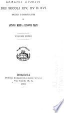 Lamenti storici dei secoli XIV, XV e XVI raccolti ed ordinati a cura di Antonio Medin et e Ludovico Trati