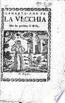 Lamento che fa la vecchia che ha perduto il gallo. [In verse.]