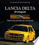 Lancia Delta HF Integrale. Storia di un'auto di successo