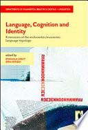 Language, Cognition and Identity