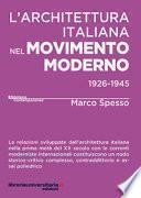 Larchitettura italiana nel movimento moderno (1926-1945)