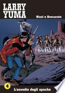 Larry Yuma: L'assedio degli apache