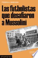 Libro Las futbolistas que desafiaron a Mussolini
