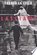 Lasciami