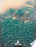 Lasciami Sognare