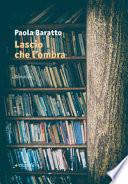 Lascio che l'ombra