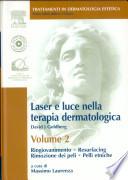 Laser e luce nella terapia dermatologica. Con DVD-ROM