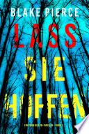 Lass sie Hoffen (Ein Fiona Red FBI-Thriller – Band 3)