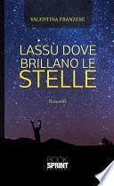 Lassù dove brillano le stelle