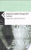 Latino. L'impero di un segno (XVI-XX secolo)