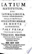 Latium restitutum, seu Latina lingua in veterem restituta splendorem