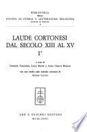 Laude cortonesi dal secolo XIII al XV