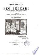 Laude spirituali (di lui) di Lorenzo de' Medici, di Francesco d'Albizzo, di Castellani e di altri comprese nelle quattro piu antiche raccolte