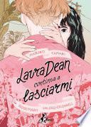 Laura Dean Continua a Lasciarmi