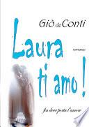 Laura, ti amo!