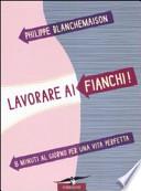 Lavorare ai fianchi! 8 minuti al giorno per una vita perfetta