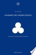 Lavorare con i pazienti difficili