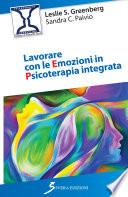 Lavorare con le emozioni in Psicoterapia integrata