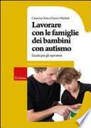 Lavorare con le famiglie dei bambini con autismo