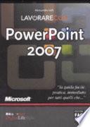 Lavorare con PowerPoint 2007
