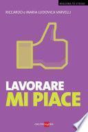Lavorare mi piace