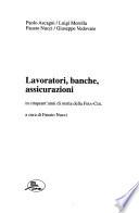Lavoratori, banche, assicurazioni