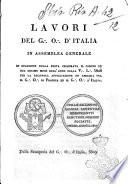 Lavori del G. O. d'Italia in assemblea generale in occasione della festa celebrata il giorno 27 del decimo mese dell'anno della V. L. 5808 per la reciproca affigliazione ed amicizia tra il G. O. di Francia ed il G. O. d'Italia