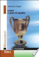 Lavoro e gioco di squadra