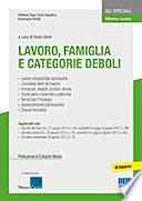 Lavoro, famiglia e categorie deboli