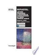 Lavoro femminile e politiche di conciliazione in Friuli Venezia Giulia. Rapporto 2009