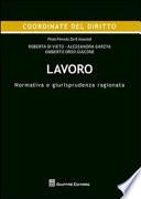 Lavoro. Normativa e giurisprudenza ragionata