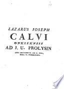 Lazarus Joseph Calvi Oneliensis ad j.u. prolysin anno 1778. die 10. Junii, hora 6. pomeridiana