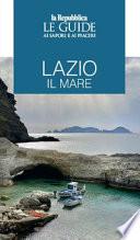 Lazio il mare. Le guide ai sapori e ai piaceri